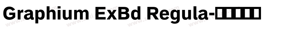 Graphium ExBd Regula字体转换